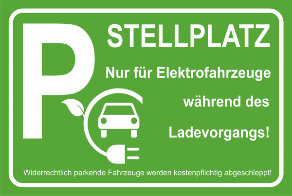 Hinweisschild im Querformat grün mit weißem Text Stellplatz für E-Autos